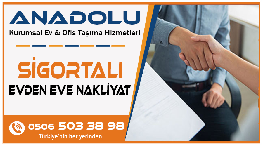 sigortalı evden eve nakliyat